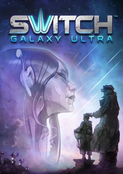 Switch Galaxy Ultra