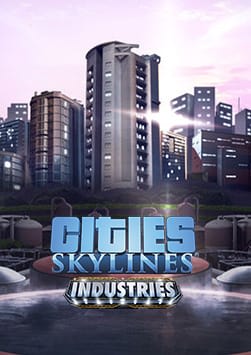 Cities: Skylines - Industries
