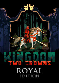 Kingdom Two Crowns: Royal Edition