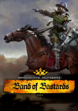 Kingdom Come: Deliverance - Band of Bastards