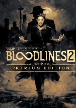 Vampire: The Masquerade - Bloodlines 2 Premium Edition