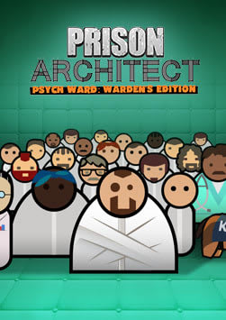 Prison Architect - Psych Ward: Warden's Edition