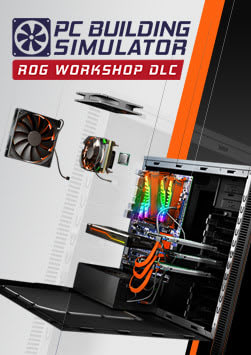 PC Building Simulator - Republic of Gamers Workshop