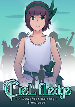 Ciel Fledge: A Daughter Raising Simulator