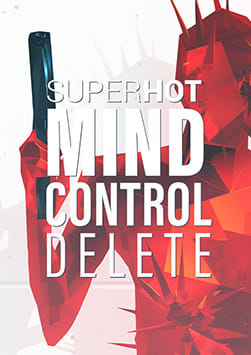 SUPERHOT: MIND CONTROL DELETE