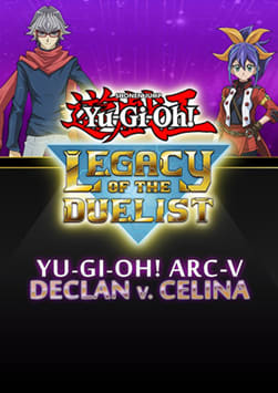 Yu-Gi-Oh! ARC-V: Declan vs Celina