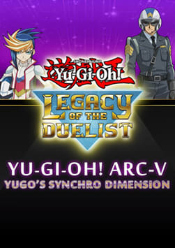 Yu-Gi-Oh! ARC-V: Yugo’s Synchro Dimension