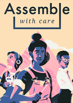 Assemble with Care