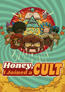 Honey, I Joined a Cult