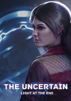 The Uncertain: Light At The End