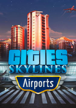 Cities: Skylines - Airports