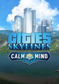 Cities: Skylines - Calm The Mind Radio