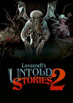 Lovecraft's Untold Stories 2