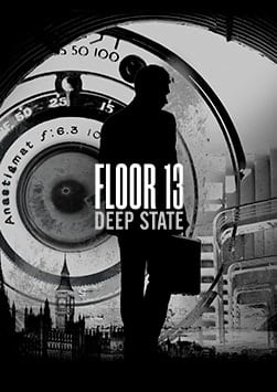 Floor 13: Deep State