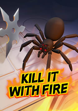 Kill It With Fire