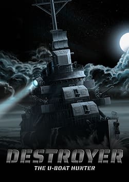 Destroyer: The U-Boat Hunter