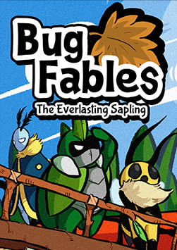 Bug Fables: The Everlasting Sapling