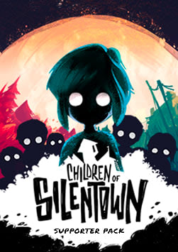 Children of Silentown - Supporter Pack
