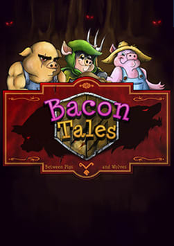 Bacon Tales - Between Pigs and Wolves