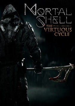 Mortal Shell: The Virtuous Cycle
