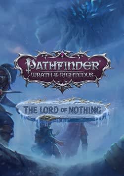 Pathfinder: Wrath of the Righteous - The Lord of Nothing