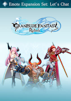 Granblue Fantasy: Relink - Emote Expansion Set: Let's Chat