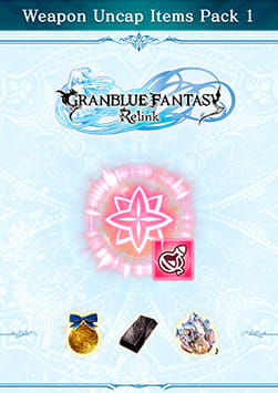 Granblue Fantasy: Relink - Weapon Uncap Items Pack 1