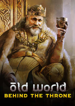 Old World - Behind the Throne