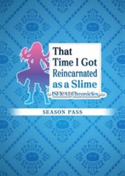 That Time I Got Reincarnated as a Slime ISEKAI Chronicles - Season Pass