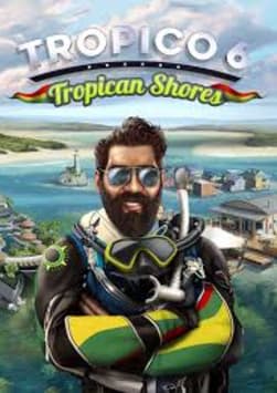 Tropico 6 - Tropican Shores
