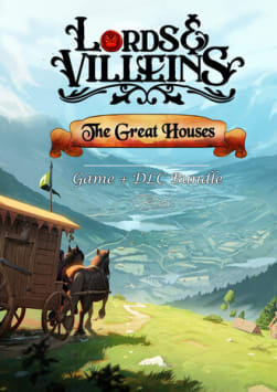 Lords and Villeins: The Great Houses
