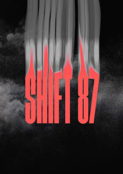 Shift 87