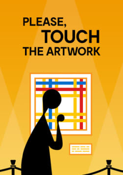 Please, Touch The Artwork