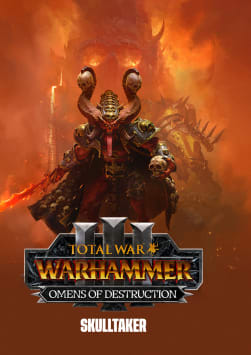 Total War: WARHAMMER III - Skulltaker – Omens of Destruction