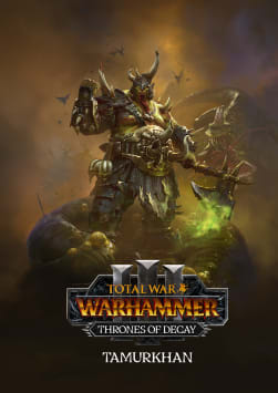 Total War: WARHAMMER III - Tamurkhan – Thrones of Decay