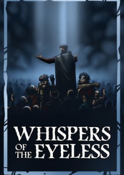 Whispers of the Eyeless