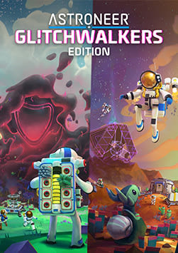 Astroneer + Glitchwalker Expansion