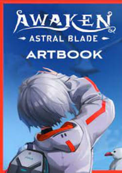 AWAKEN - Astral Blade Digital Artbook