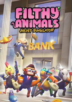 Filthy Animals | Heist Simulator