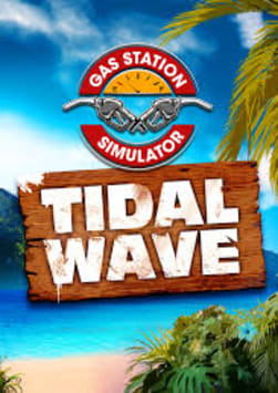 Gas Station Simulator - Tidal Wave DLC