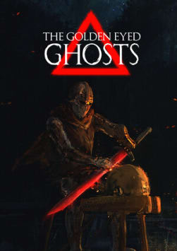 The Golden Eyed Ghosts