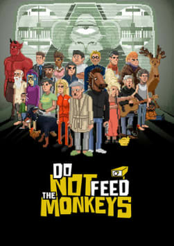 Do Not Feed the Monkeys