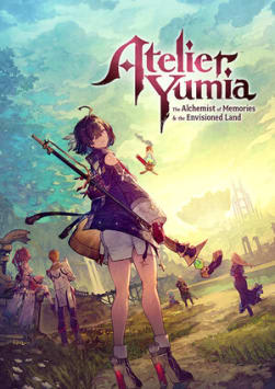 Atelier Yumia: The Alchemist of Memories & the Envisioned Land