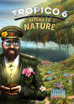Tropico 6 - Return to Nature