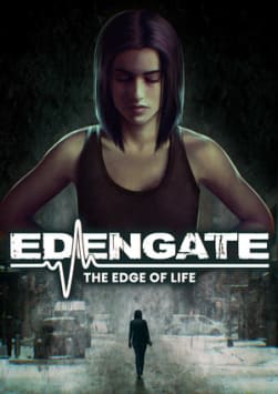 EDENGATE: The Edge of Life