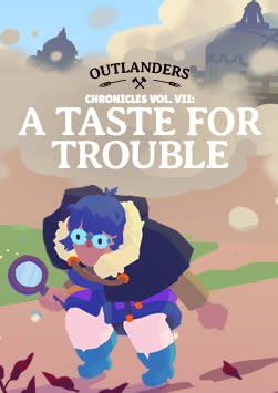 Outlanders - A Taste for Trouble