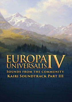 Europa Universalis IV: Sounds from the Community - Kairi Soundtrack Part III