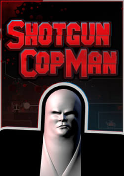 Shotgun Cop Man