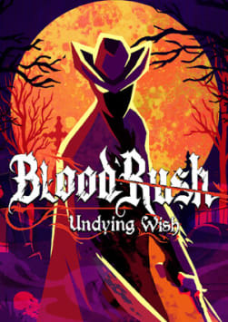 BloodRush: Undying Wish