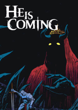 He is Coming